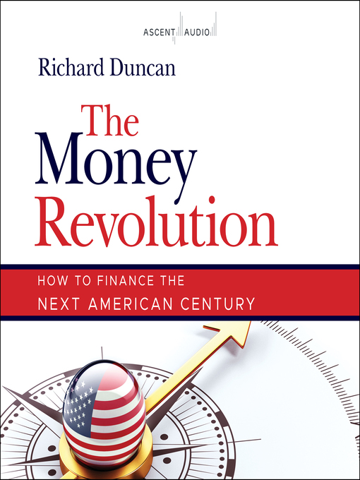 Title details for The Money Revolution by Richard Duncan - Wait list
